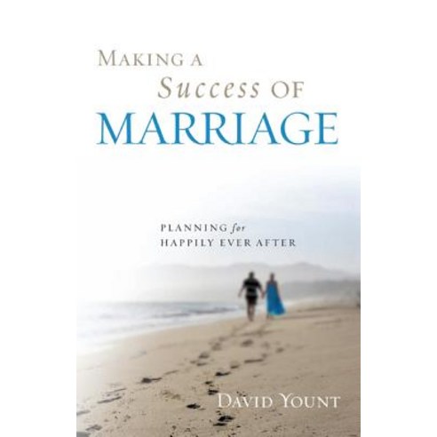 Making a Success of Marriage: Planning for Happily Ever After Hardcover, Rowman & Littlefield Publishers