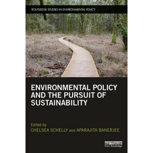 Environmental Policy and the Pursuit of Sustainability Paperback, Routledge