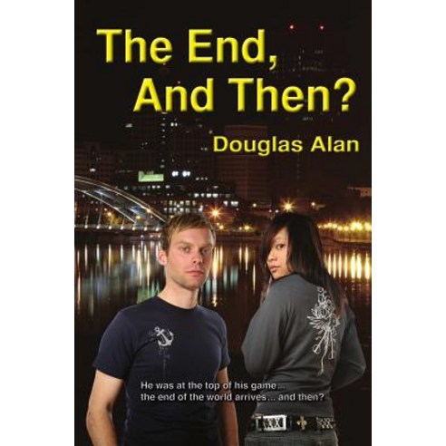 The End and Then? Paperback, Lulu.com