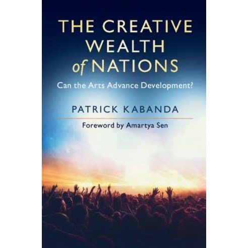 The Creative Wealth of Nations, Cambridge University Press