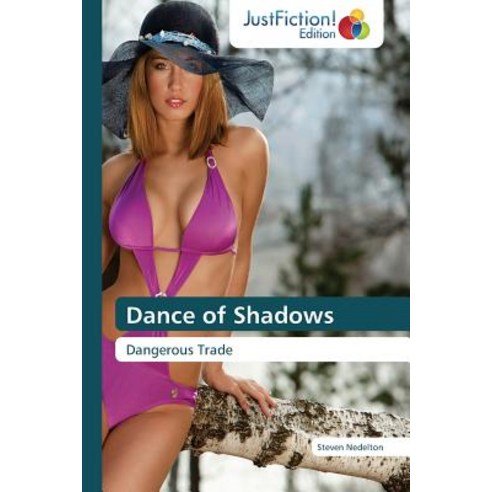 Dance of Shadows Paperback, Justfiction Edition