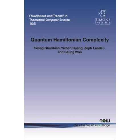 Quantum Hamiltonian Complexity Paperback, Now Publishers