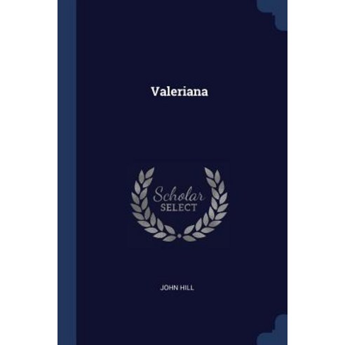 Valeriana Paperback, Sagwan Press