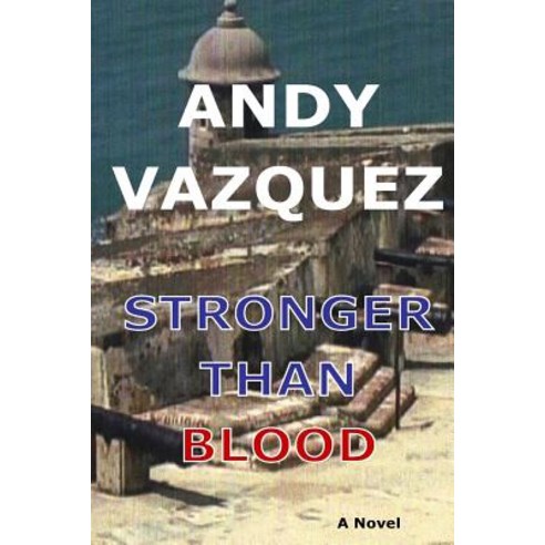 Stronger Than Blood Paperback, Createspace Independent Publishing Platform