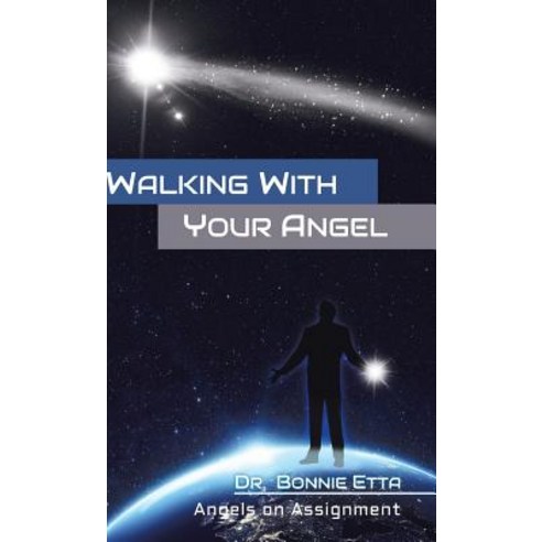 Walking with Your Angel Hardcover, Authorcentrix, Inc.