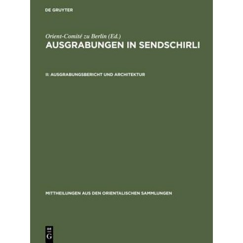 Ausgrabungsbericht Und Architektur Hardcover, de Gruyter