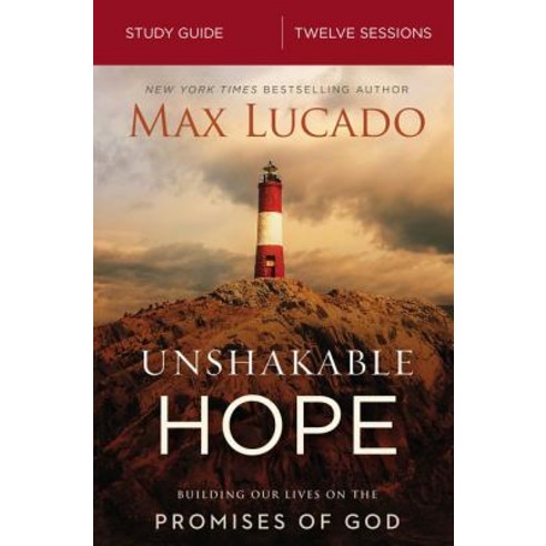 Unshakable Hope Study Guide: Anchor Your Soul to the Promises of God Paperback, Thomas Nelson