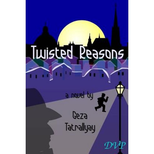 Twisted Reasons Paperback, Deux Voiliers Publishing