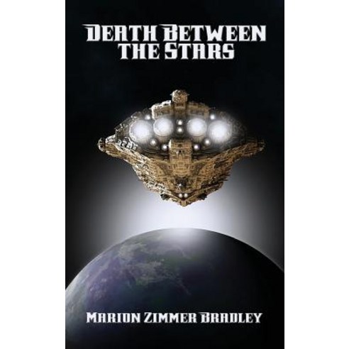 Death Between the Stars Hardcover, Positronic Publishing