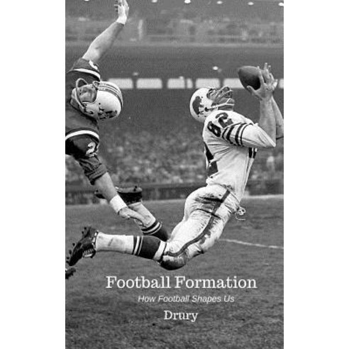 Football Formation: How Football Shapes Us. Paperback, Redneck Mystic Media