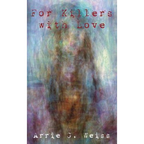 For Killers with Love Paperback, Gravadans Publishing