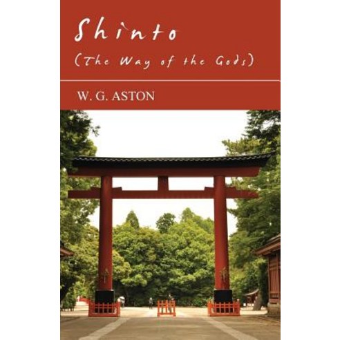 Shinto (the Way of the Gods) Paperback, Cole Press