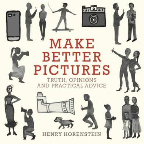 Make Better Pictures: 100 Tips to Improve Every Photograph You Take Paperback, Little Brown and Company