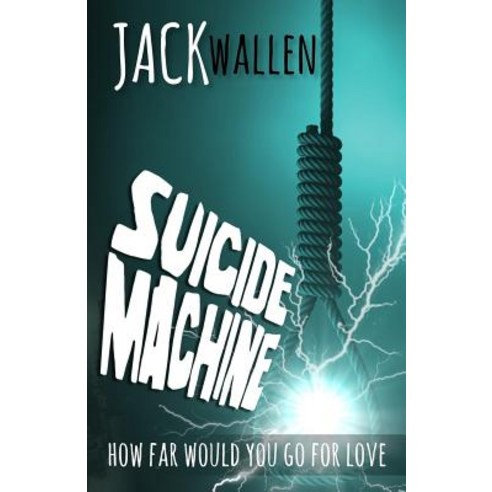Suicide Machine Paperback, Createspace Independent Publishing Platform