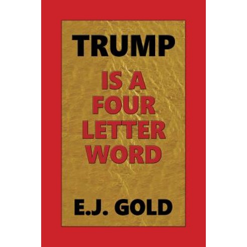 Trump Is a Four Letter Word Paperback, Gateways Books & Tapes