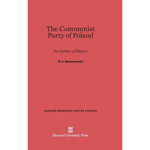 The Communist Party of Poland Hardcover, Harvard University Press