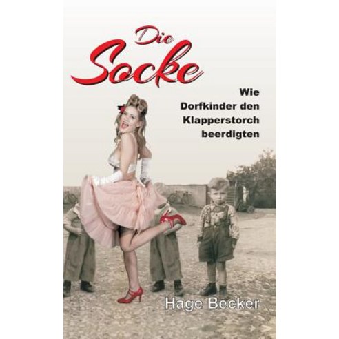 Die Socke Hardcover, Tredition Gmbh