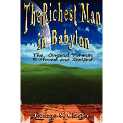Richest Man in Babylon Hardcover, www.bnpublishing.com