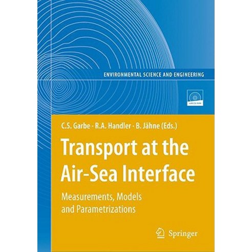 Transport at the Air-Sea Interface: Measurements Models and Parametrizations Hardcover, Springer