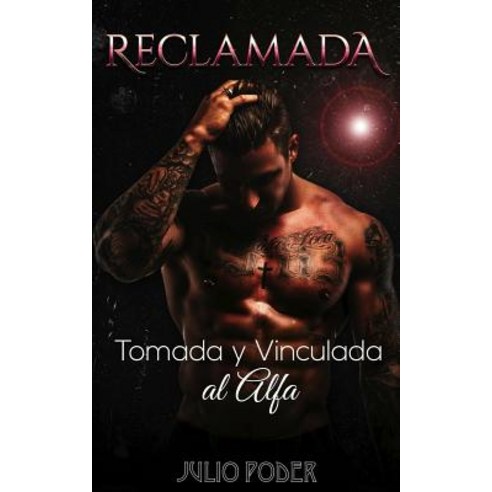 Reclamada: Tomada y Vinculada Al Alfa Paperback, Createspace Independent Publishing Platform