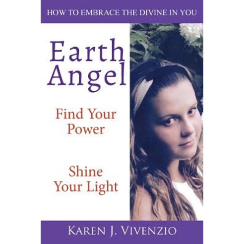 Earth Angel: Find Your Power Shine Your Light Paperback, Toplink Publishing, LLC