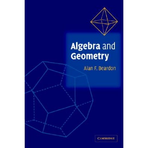 Algebra and Geometry, Cambridge