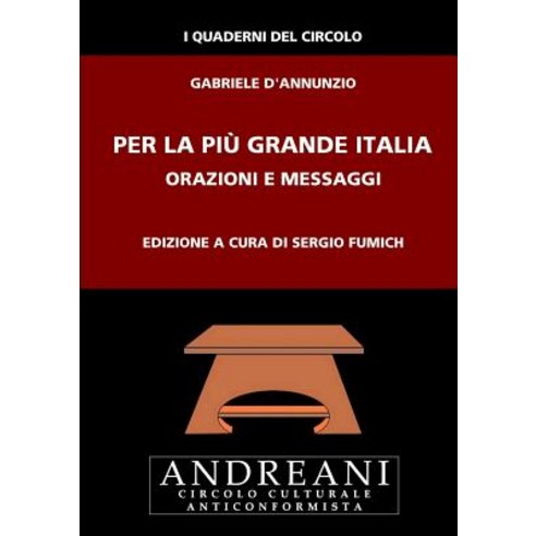 Per La Piu Grande Italia Paperback, Lulu.com