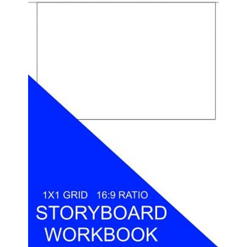 Storyboard Workbook: 1x1 Grid 16:9 Ratio Paperback, Createspace Independent Publishing Platform