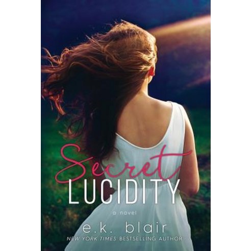 Secret Lucidity Hardcover, Ek Blair LLC