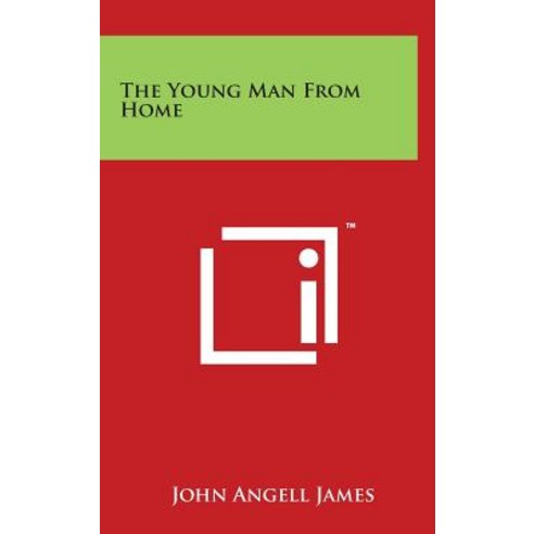 The Young Man from Home Hardcover, Literary Licensing, LLC