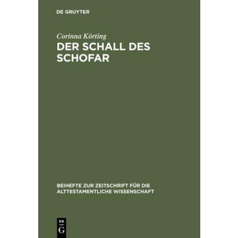 Der Schall Des Schofar: Israels Feste Im Herbst Hardcover, de Gruyter