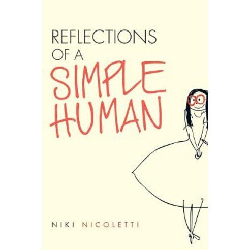 Reflections of a Simple Human Paperback, Balboa Press