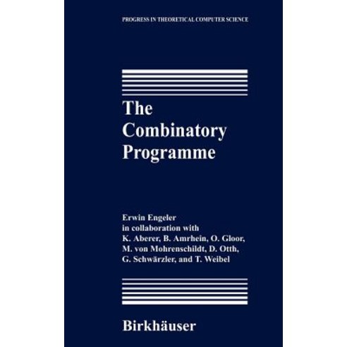 The Combinatory Programme Hardcover, Birkhauser