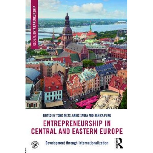 Entrepreneurship in Central and Eastern Europe: Development Through Internationalization Paperback, Routledge