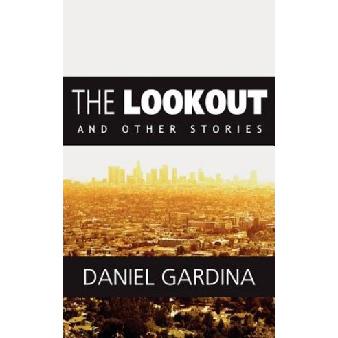 The Lookout and Other Stories Paperback, King''s Men Press