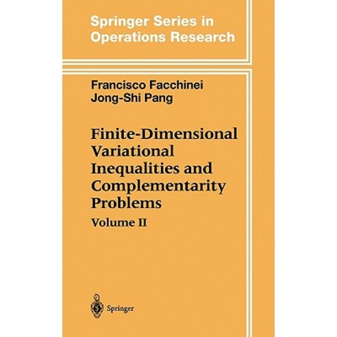 Finite-Dimensional Variational Inequalities and Complementarity Problems Hardcover, Springer