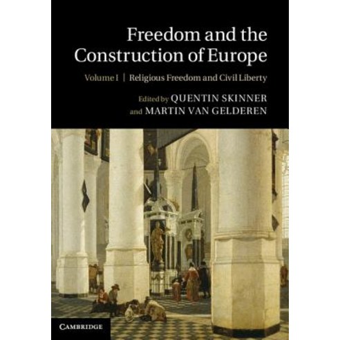 Freedom and the Construction of Europe Hardcover, Cambridge University Press