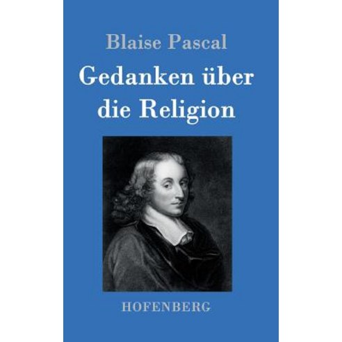 Gedanken Uber Die Religion Hardcover, Hofenberg