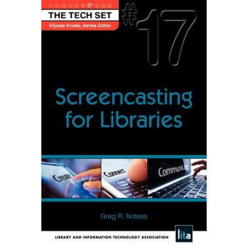 Screencasting for Libraries Paperback, Neal-Schuman Publishers
