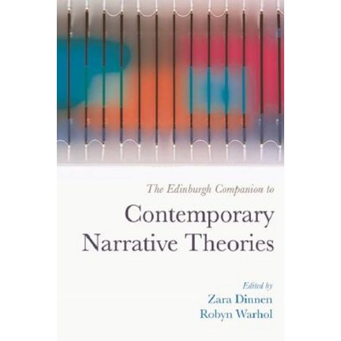 The Edinburgh Companion to Contemporary Narrative Theories Hardcover, Edinburgh University Press