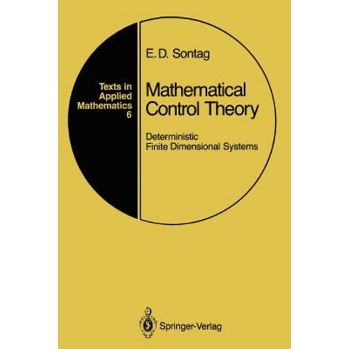 Mathematical Control Theory:Deterministic Finite Dimensional Systems, Springer