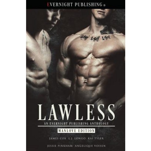 Lawless: Manlove Edition Paperback, Evernight Publishing