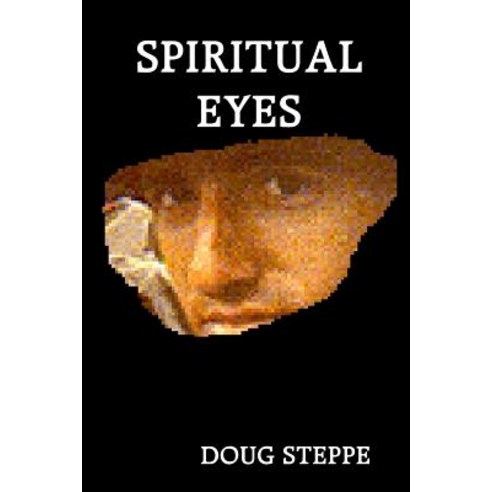 Spiritual Eyes Paperback, Lulu.com