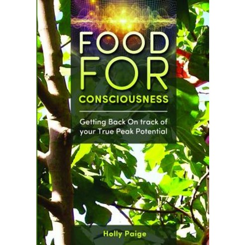 Food for Consciousness Paperback, Lulu.com