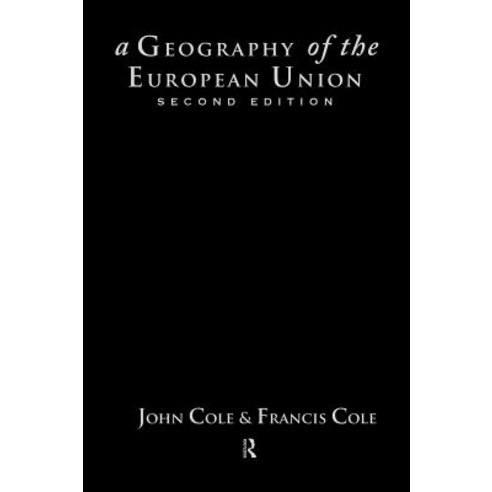 A Geography of the European Union Hardcover, Routledge