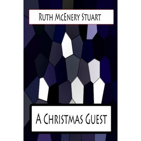 A Christmas Guest Paperback, Createspace Independent Publishing Platform