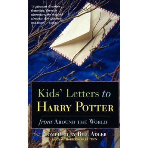 Kids'' Letters to Harry Potter: From Around the World Paperback, Running Press Adult