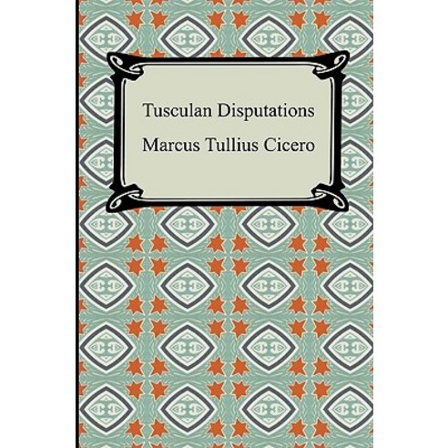Tusculan Disputations Paperback, Digireads.com