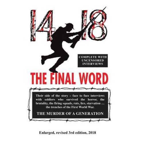 14-18 the Final Word: From the Trenches of the First World War Hardcover, Stagedoor Publishing