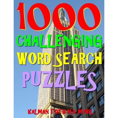 1000 Challenging Word Search Puzzles: Fun Way to Improve Your IQ Paperback, Createspace Independent Publishing Platform